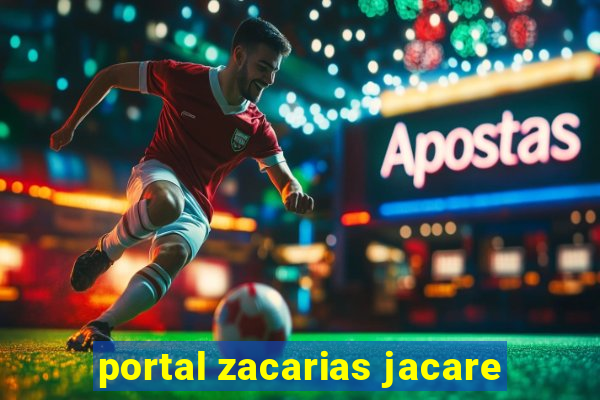 portal zacarias jacare